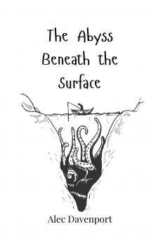 The Abyss Beneath the Surface
