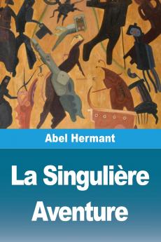 La Singulière Aventure