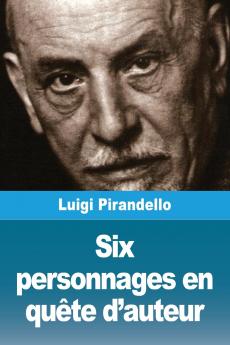 Six personnages en quête d'auteur