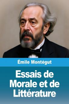 Essais de Morale et de Littérature