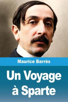 Un Voyage à Sparte