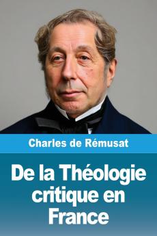 De la Théologie critique en France