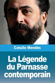 La Légende du Parnasse contemporain