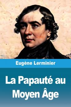 La Papauté au Moyen Âge