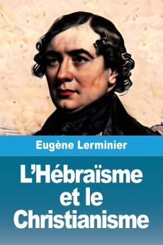 L'Hébraïsme et le christianisme