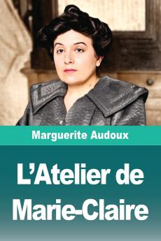 L'Atelier de Marie-Claire