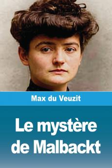 Le mystère de Malbackt