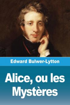 Alice ou les Mystères