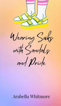 Wearing Socks with Sandals and Pride
