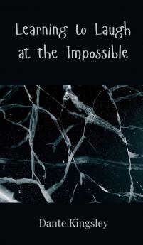 Learning to Laugh at the Impossible