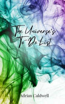The Universe's To-Do List