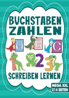 Buchstaben & Zahlen Schreiben - Das Dino Lernheft für Kinder ab 4 Jahren