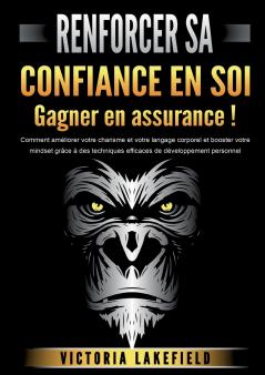 RENFORCER SA CONFIANCE EN SOI - Gagner en assurance !