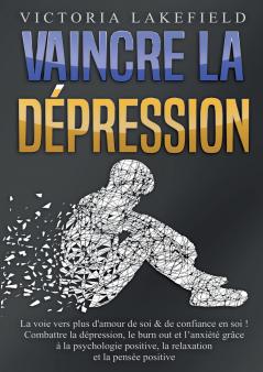 VAINCRE LA DÉPRESSION