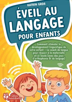 Éveil au langage pour enfants