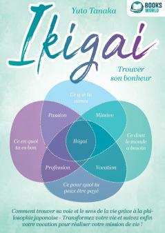 IKIGAI - Trouver son bonheur