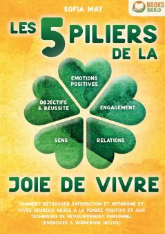 Les 5 piliers de la joie de vivre