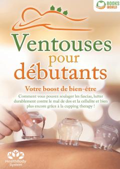 Ventouses pour débutants - Votre boost de bien-être