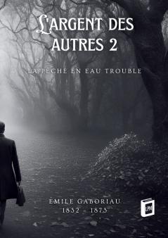 L'argent des autres 2