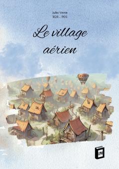 Le village aérien