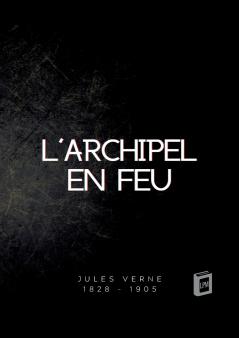 L'archipel en feu