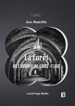 La forêt ou l'abbaye de Saint-Clair