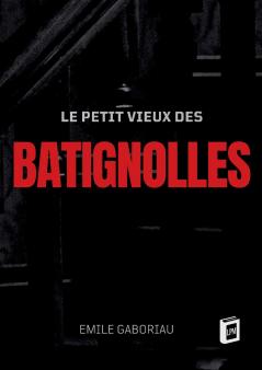 Le petit vieux des Batignolles