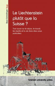 Le Liechtenstein plutôt que la Suisse ?