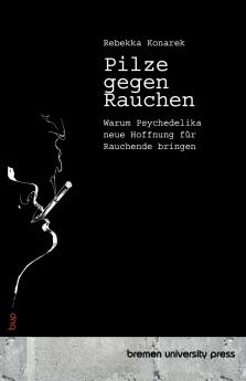 Pilze gegen Rauchen