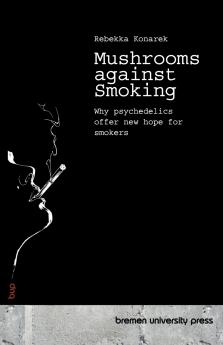 Mushrooms against Smoking