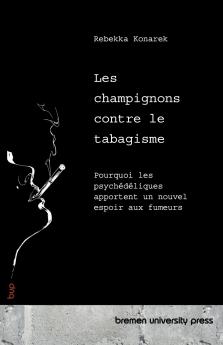 Les champignons contre le tabagisme