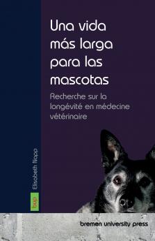 Una vida más larga para las mascotas
