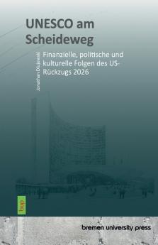 UNESCO am Scheideweg