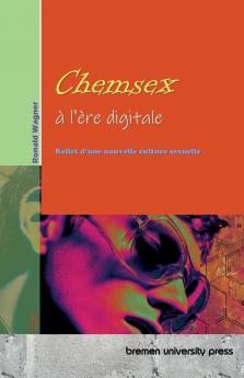 Le chemsex à l'ère digitale