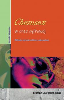 Chemsex w erze cyfrowej