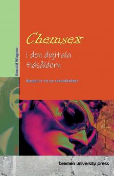 Chemsex i den digitala tidsåldern