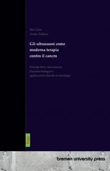 Gli ultrasuoni come moderna terapia contro il cancro