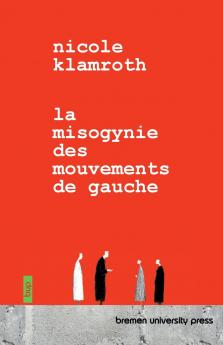 La misogynie des mouvements de gauche
