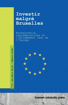 Investir malgré Bruxelles