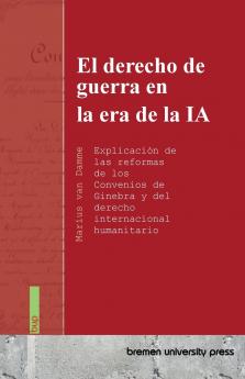 El derecho de guerra en la era de la IA