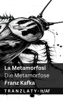 La Metamorfosi / Die Metamorfose
