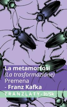 La Metamorfosi / Premena