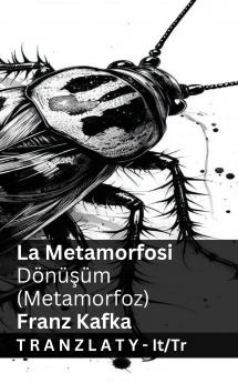 La Metamorfosi / Dönüşüm (Metamorfoz)