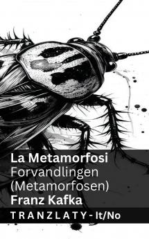 La Metamorfosi / Forvandlingen (Metamorfosen)