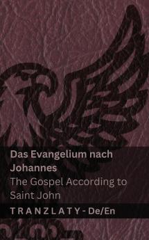 Das Evangelium nach Johannes / The Gospel According to Saint John (Die Bibel / The Bible)