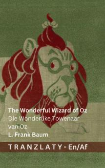 The Wonderful Wizard of Oz / Die Wonderlike Towenaar van Oz