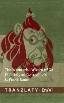 The Wonderful Wizard of Oz / Phù thủy xứ Oz tuyệt vời