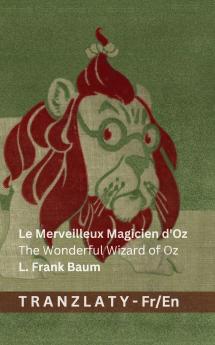 Le Merveilleux Magicien d'Oz / The Wonderful Wizard of Oz