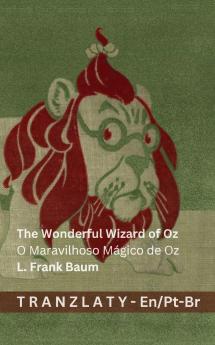 The Wonderful Wizard of Oz / O Maravilhoso Mágico de Oz