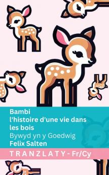 Bambi - l'histoire d'une vie dans les bois / Bywyd yn y Goedwig